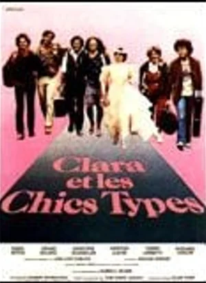 Affiche du film Clara et les chics types