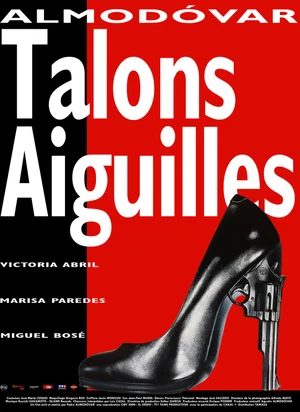 Affiche du film Talons Aiguilles