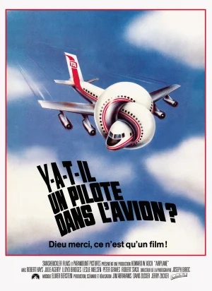 Affiche du film Y a-t-il un pilote dans l'avion ?
