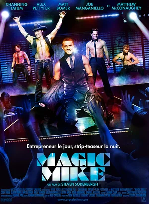 Affiche du film Magic Mike