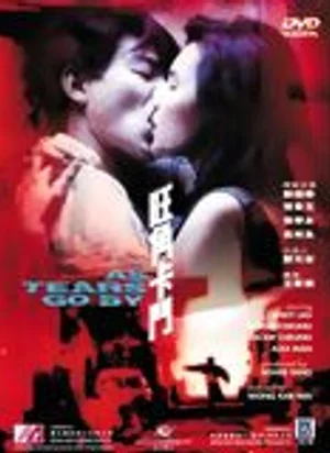 Affiche du film As Tears Go By - Ainsi vont les larmes