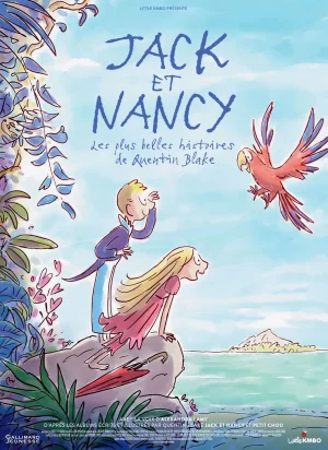 Affiche du film Jack et Nancy - les plus belles histoires de Quentin Blake