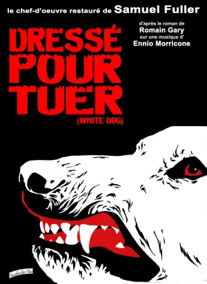 Affiche du film Dressé pour tuer