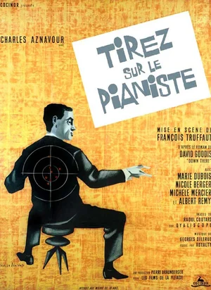 Affiche du film Tirez sur le pianiste