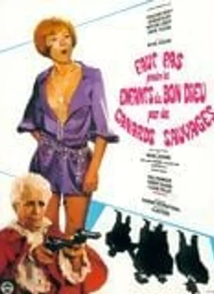 Affiche du film Faut pas prendre les enfants du Bon Dieu pour des canards sauvages