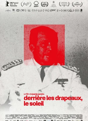 Affiche du film Derrière les drapeaux, le soleil