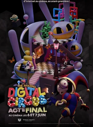 Affiche du film The Amazing Digital Circus : Acte Final