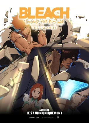 Affiche du film Bleach : Thousand-Year Blood War - The Calamity