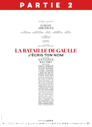 Affiche du film La Bataille de Gaulle - Partie 2 : J’écris ton nom