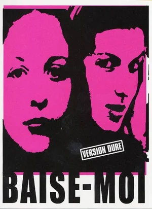 Affiche du film Baise-moi