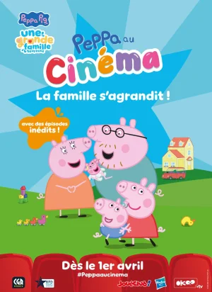 Affiche du film Peppa au cinéma : La famille s’agrandit !
