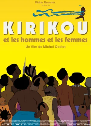 Affiche du film Kirikou et les hommes et les femmes