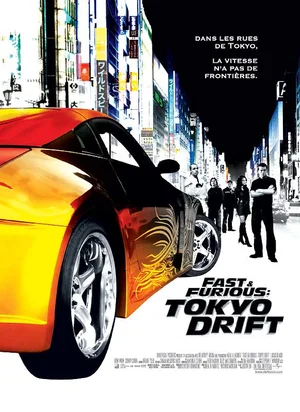 Affiche du film Fast & Furious : Tokyo Drift