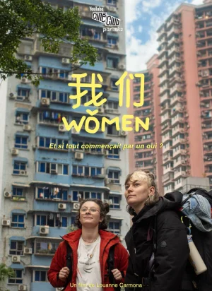 Affiche du film Women - J'ai suivi une inconnue jusqu'en Chine