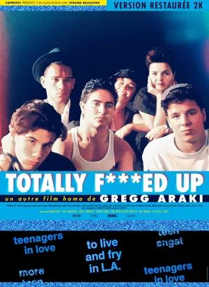 Affiche du film Totally F***ed Up